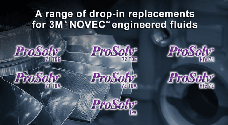 ProSolv Replacements for 3M Novec Engineered Fluids